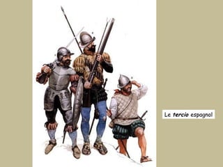 Le  tercio   espagnol 