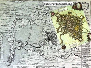 Plans et gravures d’époque 