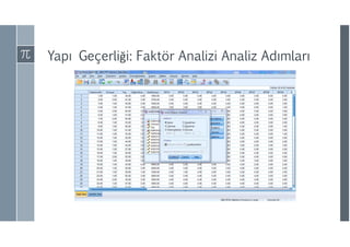 Yapı Geçerliği: Faktör Analizi Analiz ıı
 