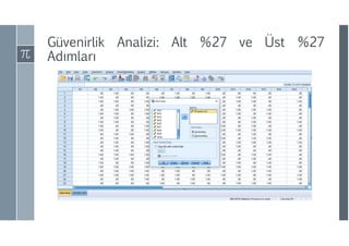 Güvenirlik Analizi: Alt %27 ve Üst %27
ıı
 