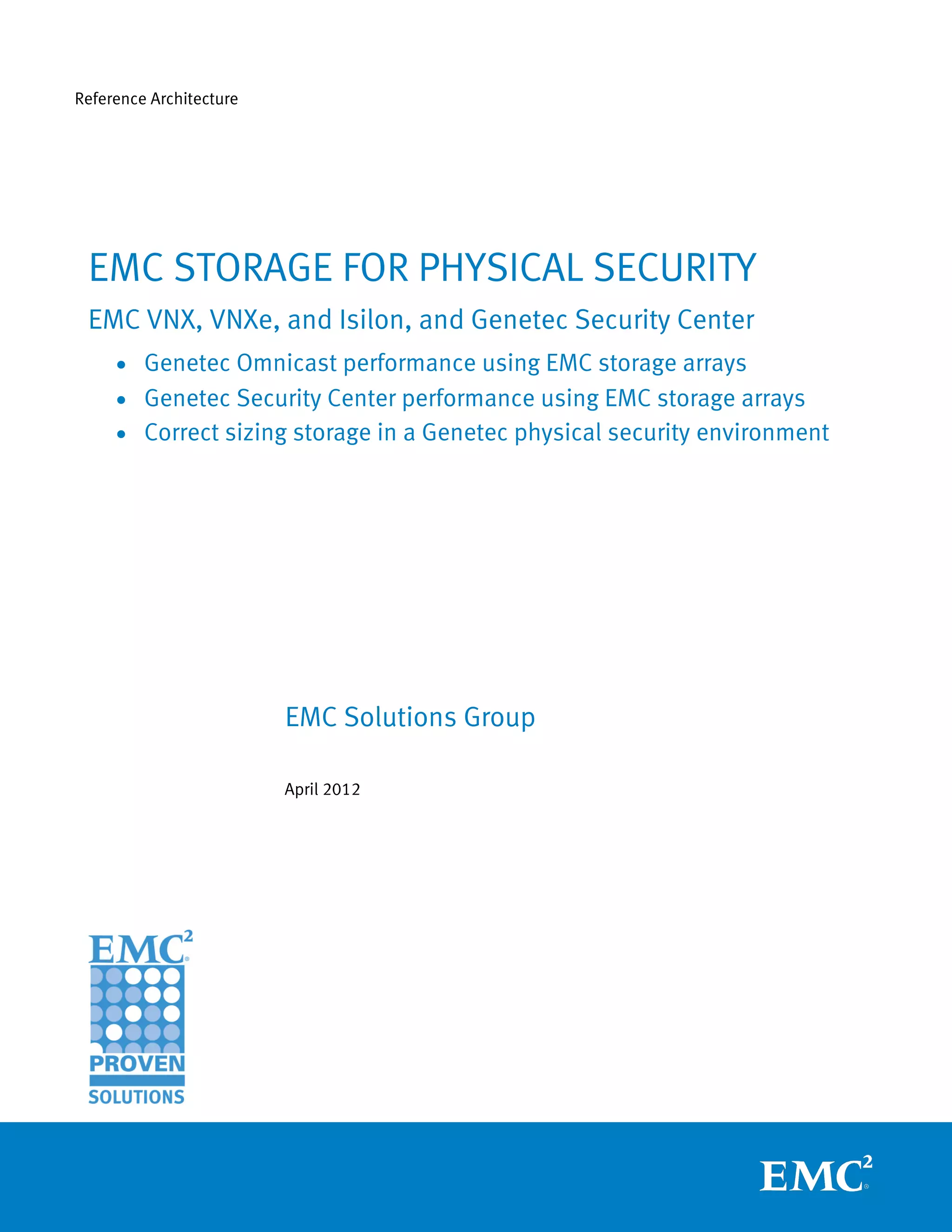EMC Storage for Physical Security EMC VNX, VNXe, and Isilon, and
