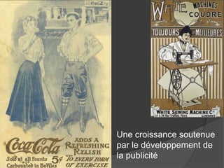 Une croissance soutenue
par le développement de
la publicité
 