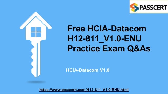 Free HCIA-Datacom
H12-811_V1.0-ENU
Practice Exam Q&As
HCIA-Datacom V1.0
https://www.passcert.com/H12-811_V1.0-ENU.html
 