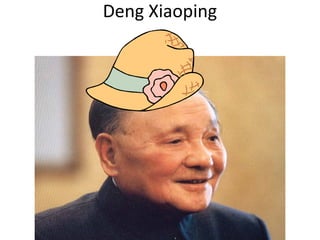 Deng Xiaoping
 