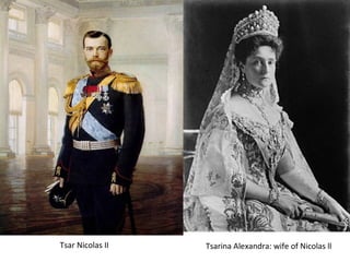 Tsar Nicolas II Tsarina Alexandra: wife of Nicolas ll
 