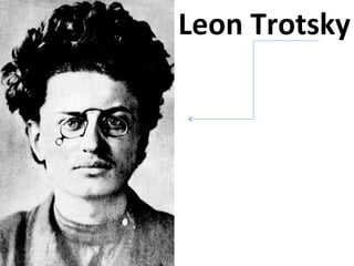 Leon Trotsky
 