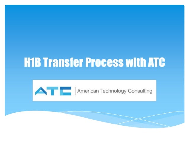 H1b Transfer Process Explained H1b Transfer Process Explained