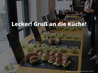 photo by Lutz Schmitt – licensed under cc-by 4.0
Lecker! Gruß an die Küche!
 