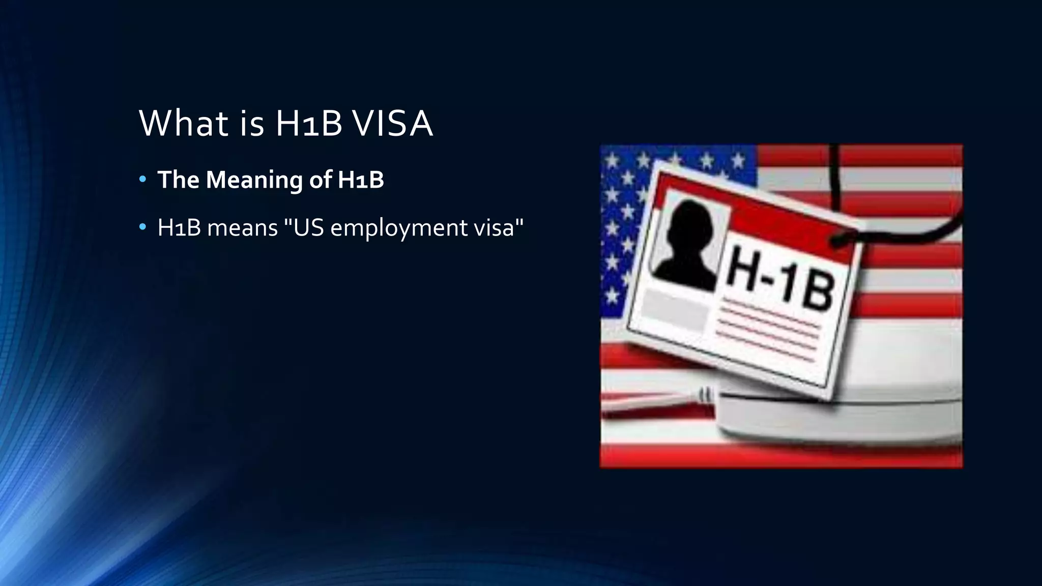 H1B VISA PPT Free Download