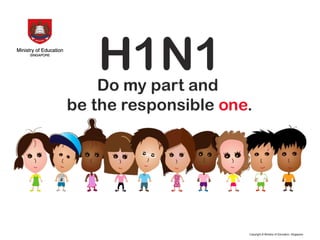 Copyright © Ministry of Education, Singapore. 