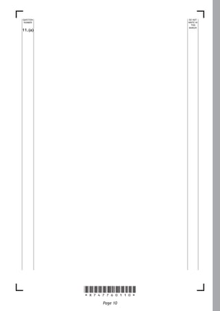 *X747760110*
Page 10
DO NOT 
WRITE IN
THIS
MARGIN
QUESTION
NUMBER
11.(a)
 