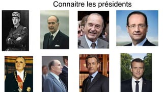 Connaitre les présidents
 