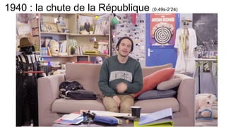 1940 : la chute de la République (0,49s-2’24)
 
