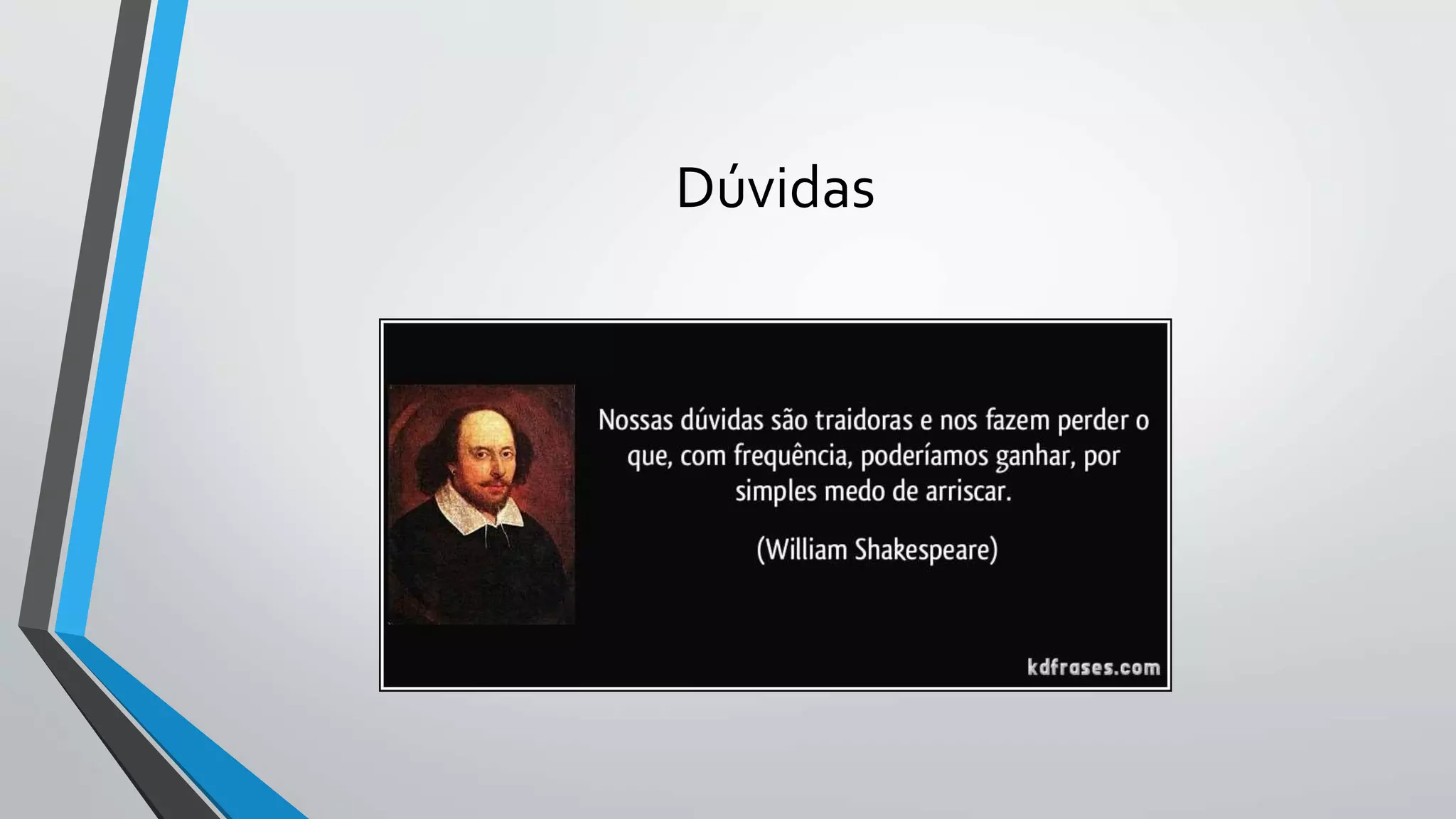 Dúvidas 
 