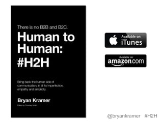 #H2H
@bryankramer
 