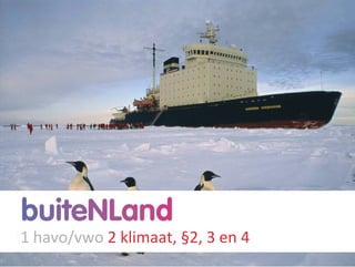 H2+klimaat+wereld+1 hv+par+2 4 | PPT