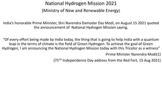 National Hydrogen Mission 2021
(Ministry of New and Renewable Energy)
India’s honorable Prime Minister, Shri Narendra Damo...