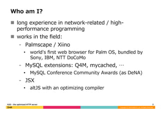 Who am I? 
n long experience in network-‐‑‒related / high-‐‑‒ 
performance programming 
n works in the field: 
⁃ Palmsca...