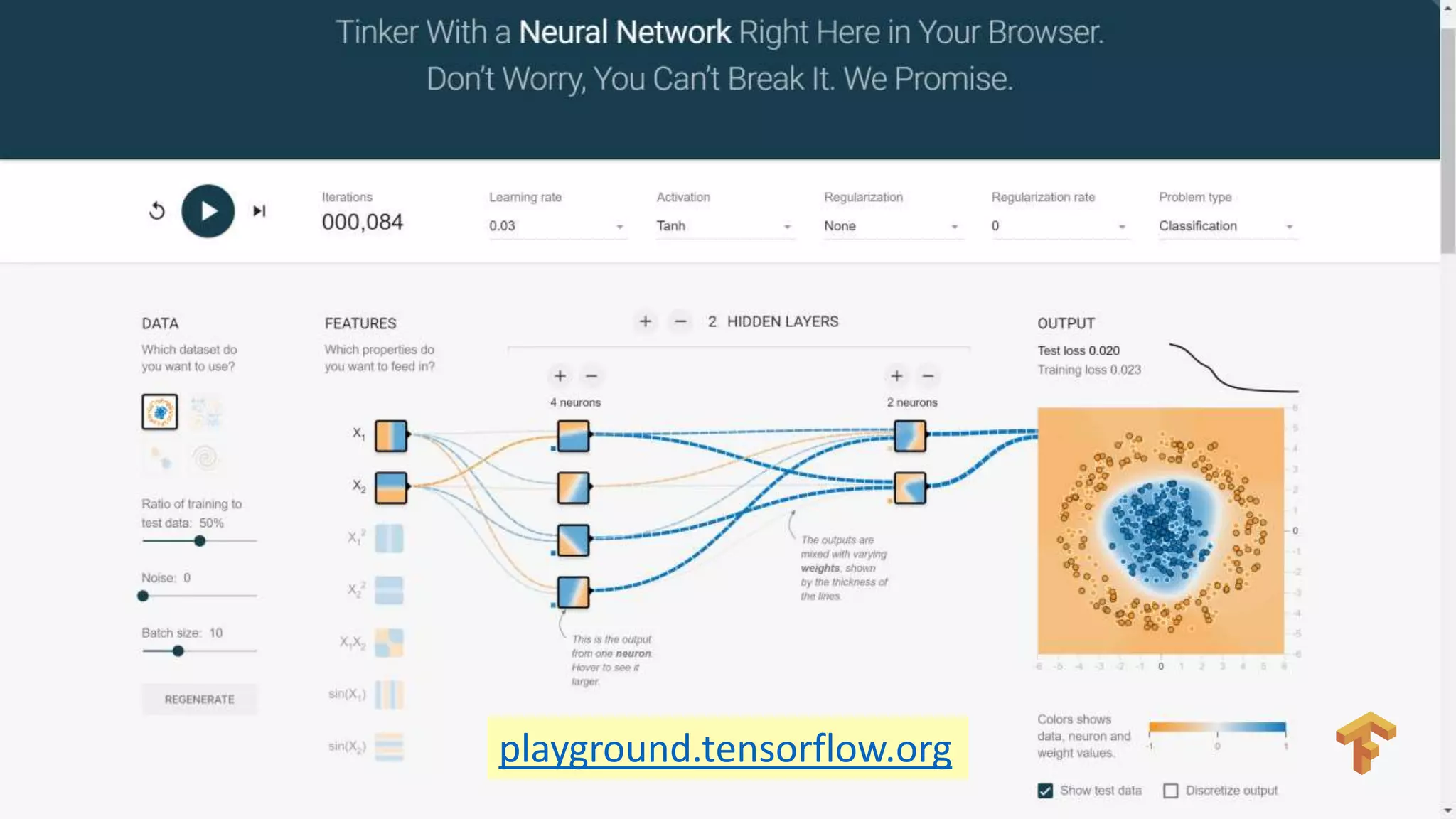 8
playground.tensorflow.org
 