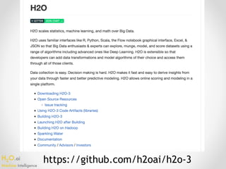 H2O.ai 
Machine Intelligence
https://github.com/h2oai/h2o-3
 