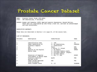 Prostate Cancer Dataset
 