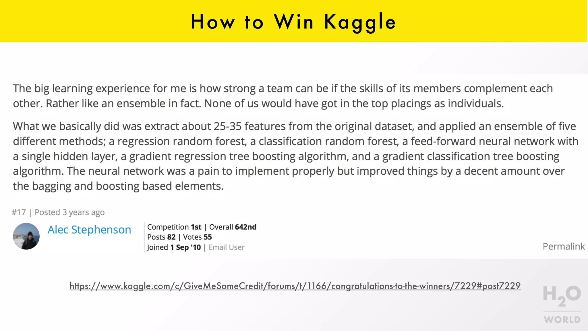 How to Win Kaggle
https://www.kaggle.com/c/GiveMeSomeCredit/forums/t/1166/congratulations-to-the-winners/7229#post7229
 