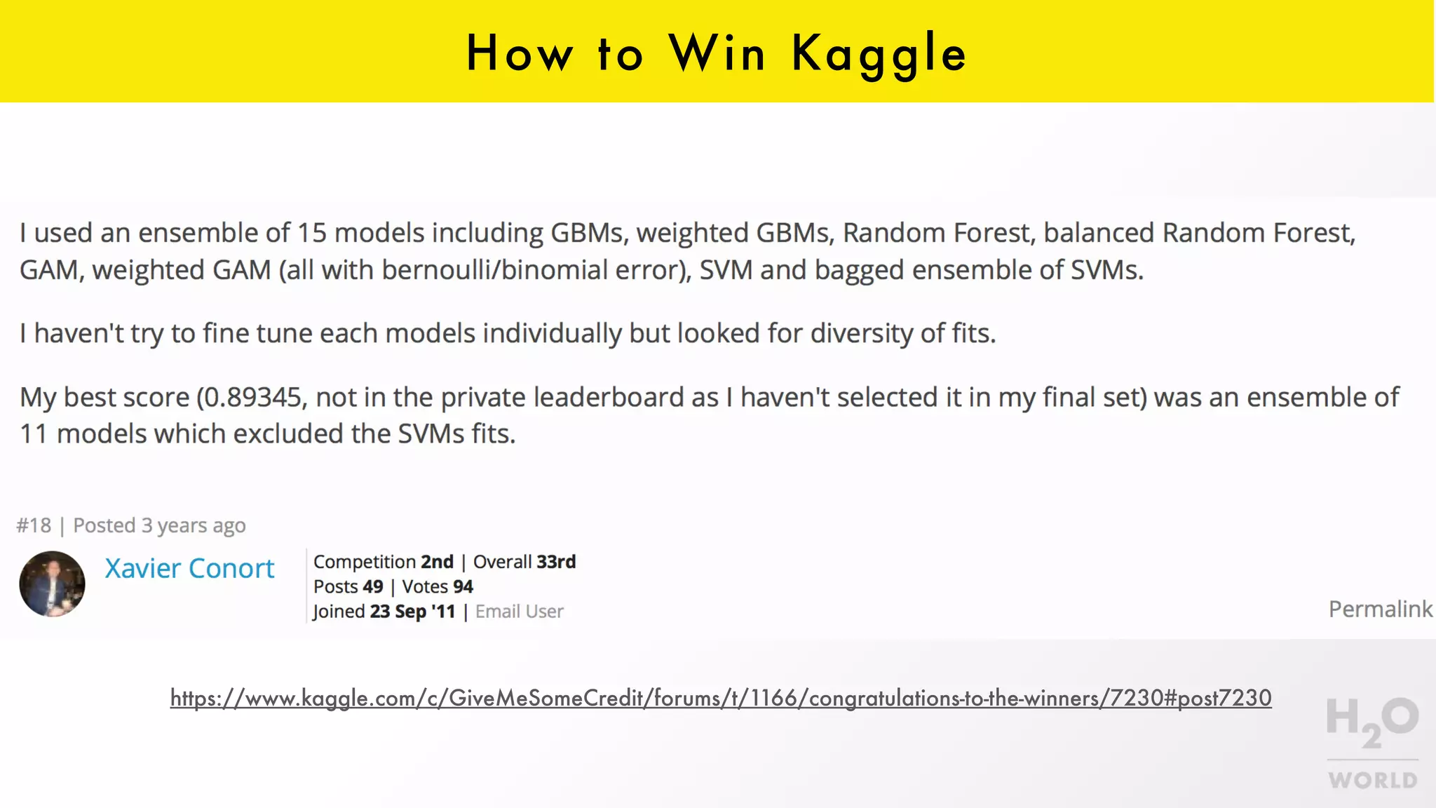 How to Win Kaggle
https://www.kaggle.com/c/GiveMeSomeCredit/forums/t/1166/congratulations-to-the-winners/7230#post7230
 