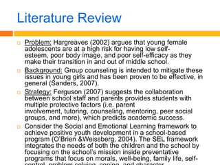 Literature Review <br />Problem: Hargreaves (2002) argues that young female adolescents are at a high risk for having low ...