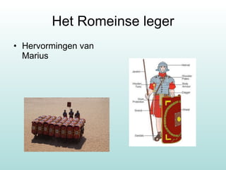 Het Romeinse leger Hervormingen van Marius 