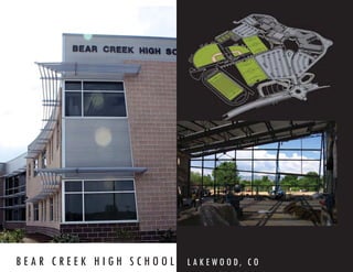 B E A R C R E E K H I G H S C H O O L L A K E W O O D, C O
 