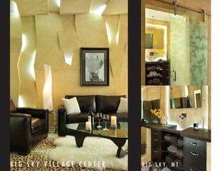 BIG SKY VILLAGE CENTER   B I G S K Y, M T
 