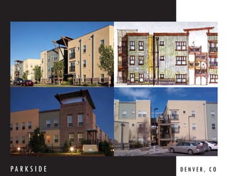 PA R K S I D E   DENVER, CO
 