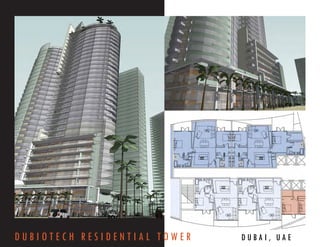 DUBIOTECH RESIDENTIAL TOWER   DUBAI, UAE
 
