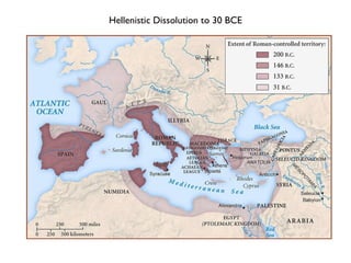 Hellenistic Dissolution to 30 BCE 
