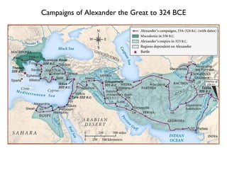 Campaigns of Alexander the Great to 324 BCE 
