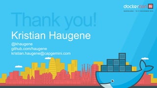 Kristian Haugene
@khaugene
github.com/haugene
kristian.haugene@capgemini.com
 