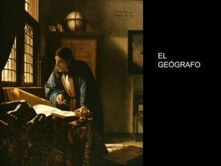 EL
GEÓGRAFO
 
