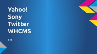 Yahoo!
Sony
Twitter
WHCMS
...

 