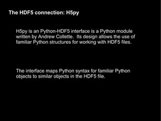The Python Programming Language and HDF5: H5Py | PPT