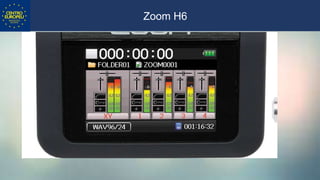• Captação com h6.
Zoom H6