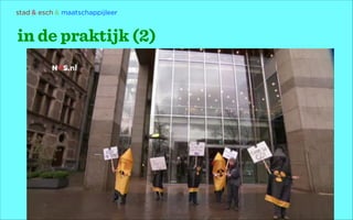 stad & esch & maatschappijleer

in de praktijk (2)

 
