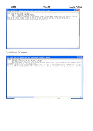 H810 TMA02 Angela Phillips 
Textual format for answers 
 