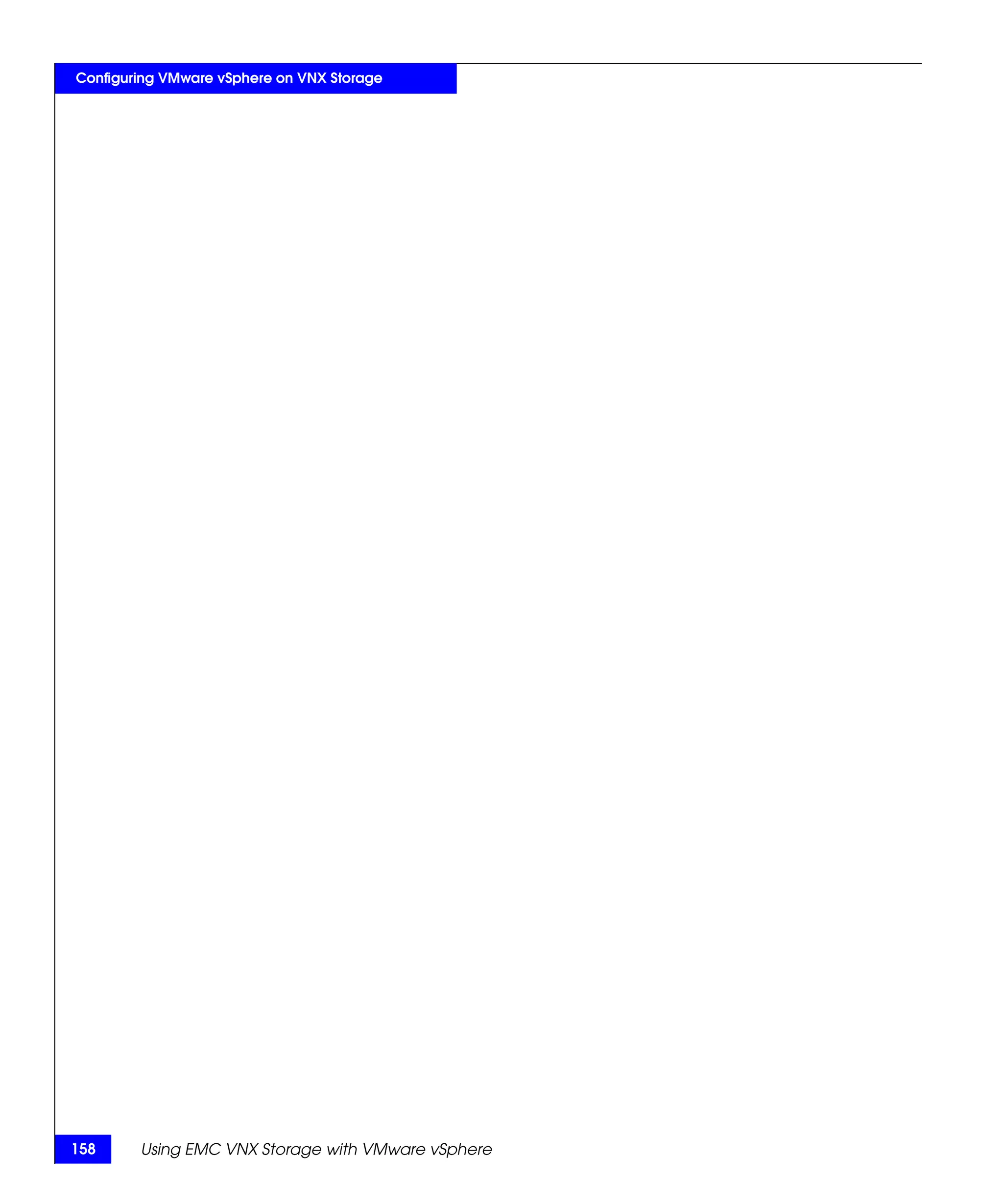 Configuring VMware vSphere on VNX Storage




158     Using EMC VNX Storage with VMware vSphere
 