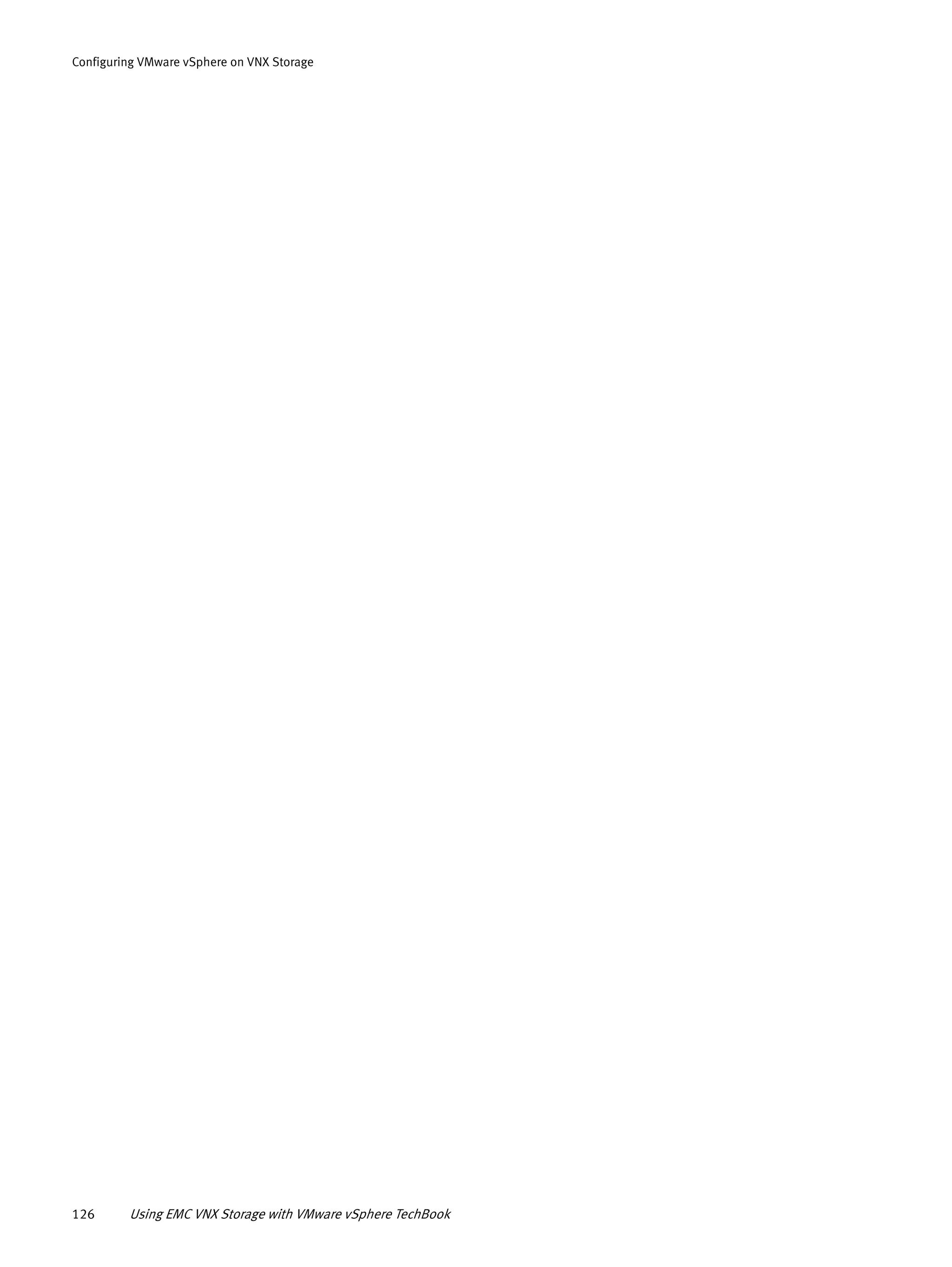 126 Using EMC VNX Storage with VMware vSphere TechBook
Configuring VMware vSphere on VNX Storage
 