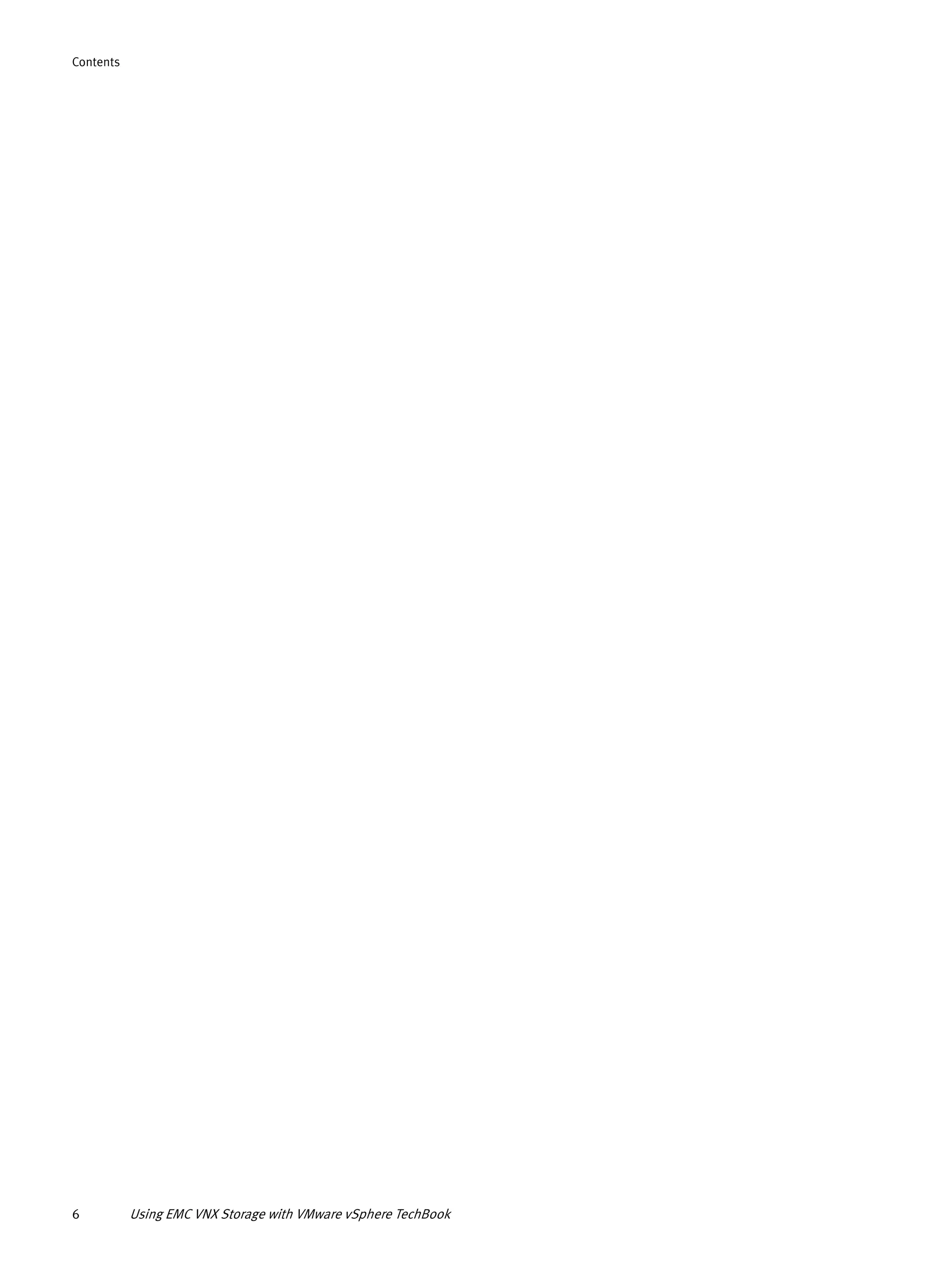 6 Using EMC VNX Storage with VMware vSphere TechBook
Contents
 