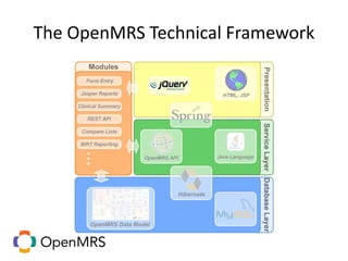 The OpenMRS Technical Framework
 