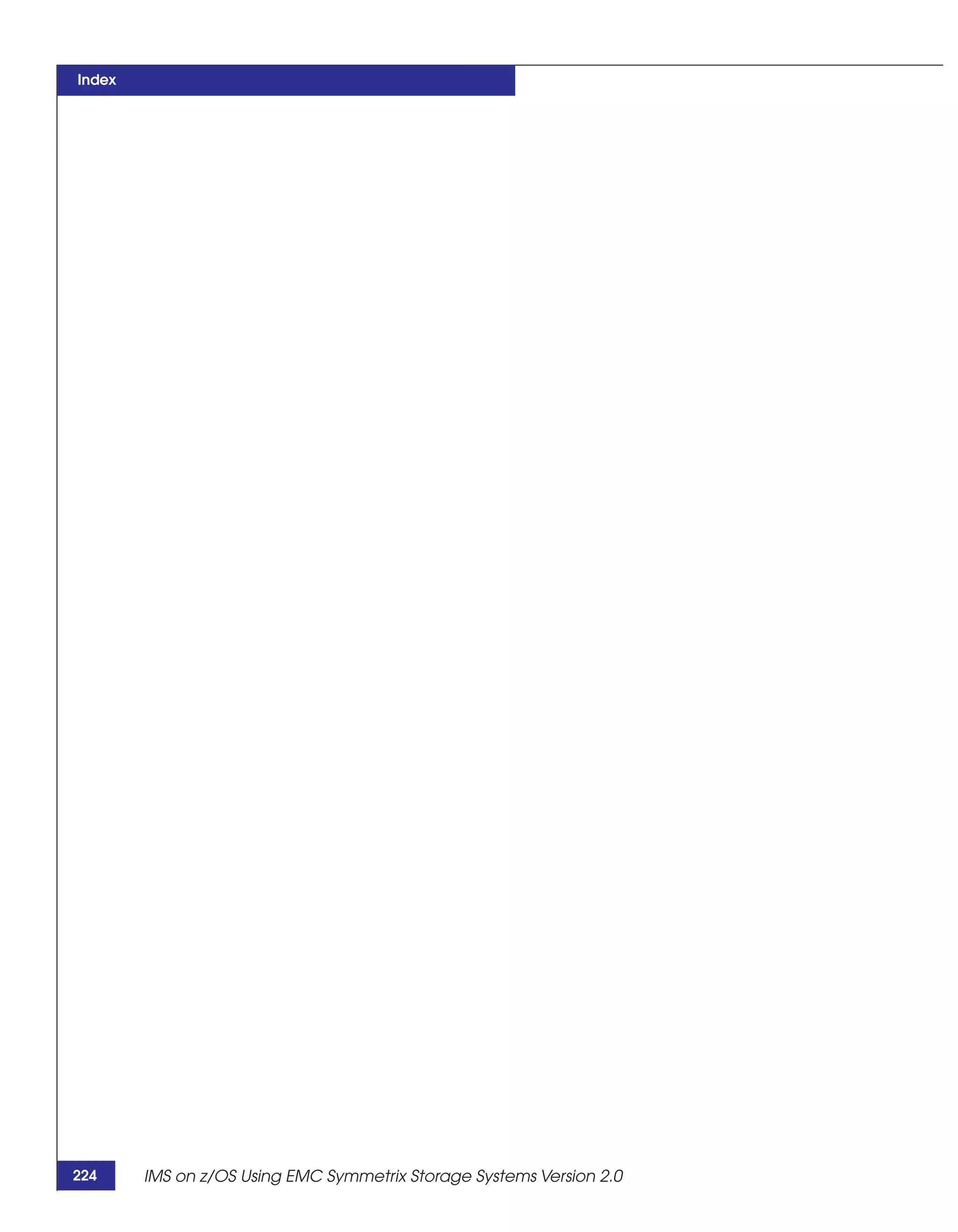 Index




224     IMS on z/OS Using EMC Symmetrix Storage Systems Version 2.0
 