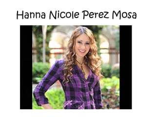 Hanna Nicole Perez Mosa