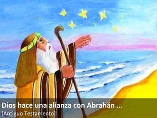 Dios hace una alianza con Abrahán  … [Antiguo Testamento]   